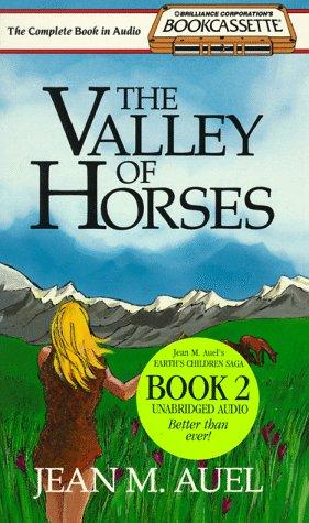 Jean M. Auel: The Valley of Horses (AudiobookFormat, 1986, Bookcassette)
