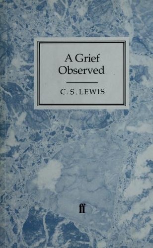Grief Observed (Paperback, 1966, Faber & Faber)