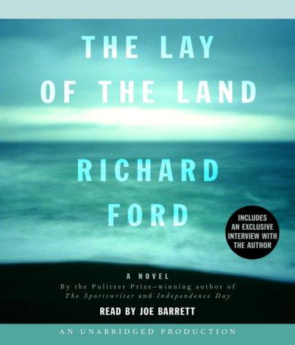 Richard Ford: The Lay of the Land (AudiobookFormat, 2006, RH Audio)