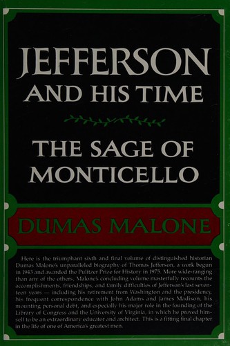 Jefferson and his time. (1981, Little, Brown)