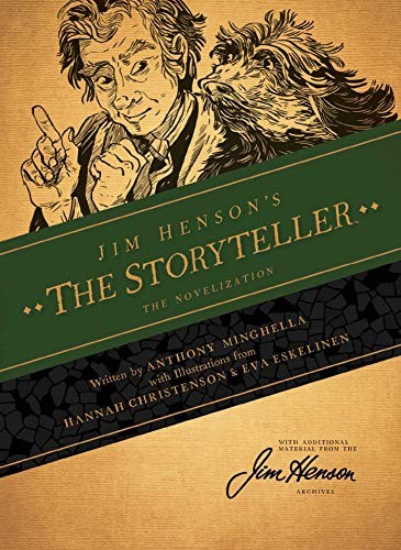 Jim Henson, Anthony Minghella, Eva Eskelinen, Hannah Christenson: Jim Henson's The Storyteller (Paperback, 2019, Archaia)