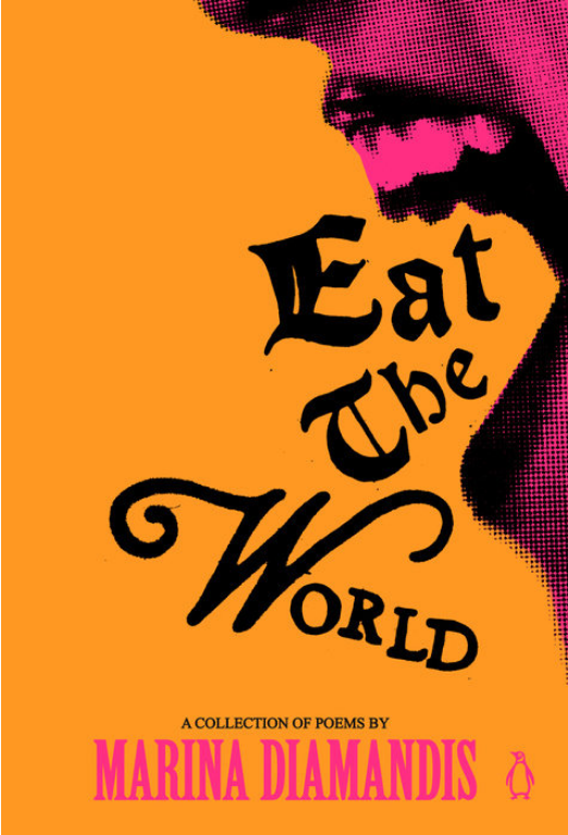 Marina Diamandis: Eat the World (2024, Penguin Books, Limited)