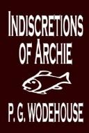Indiscretions of Archie (Paperback, 2003, Wildside Press)