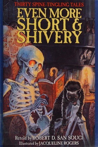 Robert D. San Souci: Even More Short & Shivery (1998, Scholastic, Inc)