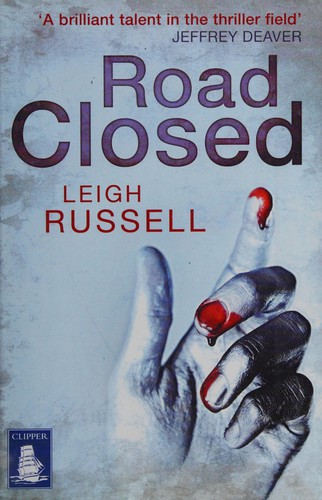 Leigh Russell: Road closed (2013, W F Howes Ltd)