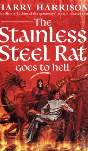 Harry Harrison      : The Stainless Steel Rat Goes to Hell (Paperback, GOLLANCZ (ORIO))