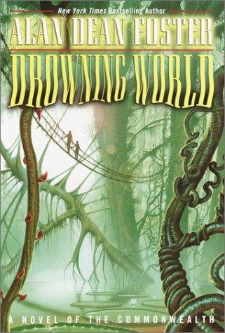 Alan Dean Foster: Drowning world (2003, Del Rey)