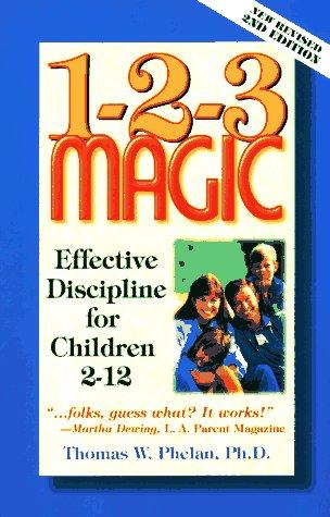 Thomas W. Phelan: 1-2-3 Magic (Paperback, 1996, Child Management)