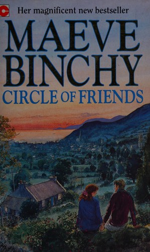 Maeve Binchy: Circle of friends. (1991, Coronet)