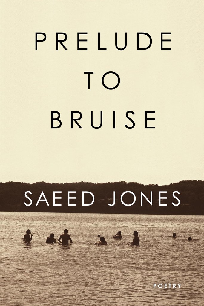 Saeed Jones: Prelude to Bruise (Paperback, 2014)