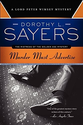 Dorothy L. Sayers: Murder Must Advertise (Paperback, 2014, Harper Paperbacks)