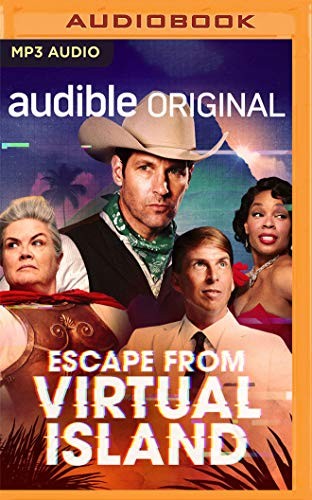 Escape from Virtual Island (AudiobookFormat, 2021, Audible Studios on Brilliance Audio)