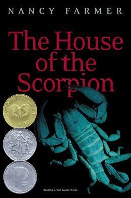 Nancy Farmer: The House of the Scorpion (2004)