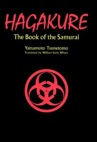 Tsunetomo Yamamoto: Hagakure (Paperback, 2000, Kodansha Europe)