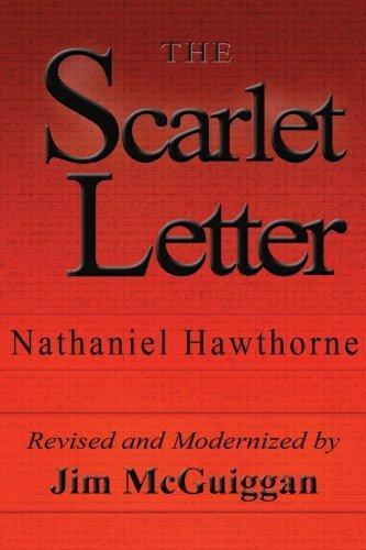Nathaniel Hawthorne: The Scarlet Letter, Revised and Modernized (2011)