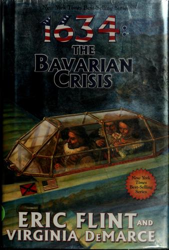 1634: The Bavarian Crisis (2007, Baen, Distributed by Simon & Schuster)