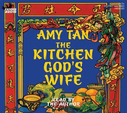 Amy Tan: The Kitchen God's Wife (AudiobookFormat, 2006, Phoenix Audio)