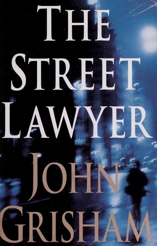 The street lawyer (1998, Doubleday)