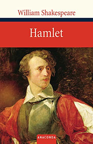 William Shakespeare: Hamlet (Hardcover, 2009, Anaconda Verlag)