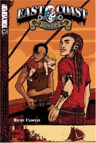 Becky Cloonan: East Coast Rising Volume 1 (East Coast Rising) (Paperback, 2006, TokyoPop)