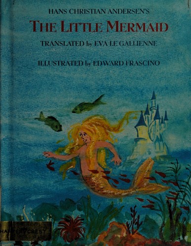 Hans Christian Andersen: The little mermaid. (1971, Harper & Row)