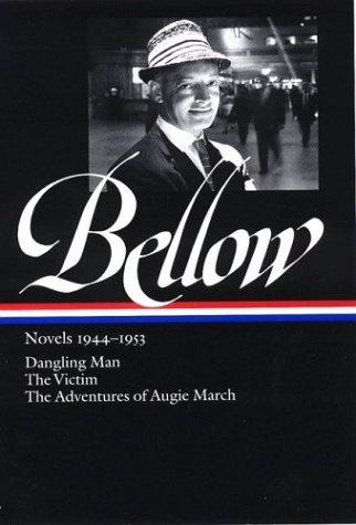 Saul Bellow: Novels, 1944-1953 (2003, Library of America, Distributed to the trade in the U.S. by Penguin Putnam)