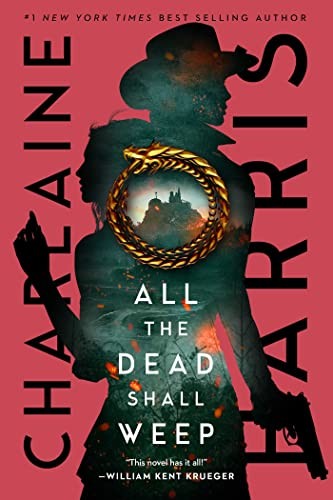 Charlaine Harris: All the Dead Shall Weep (Hardcover, 2023, Gallery / Saga Press, Simon & Schuster Books For Young Readers)