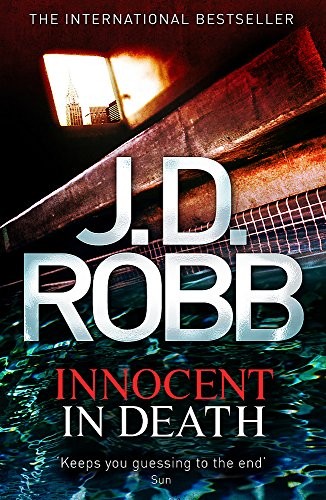 Nora Roberts: Innocent In Death [Paperback] [Jan 01, 2012] J. D. Robb,J D Robb (2012, Piatkus Books)
