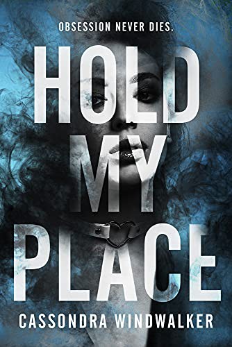 Cassondra Windwalker: Hold My Place (Paperback, 2022, Black Spot Books)