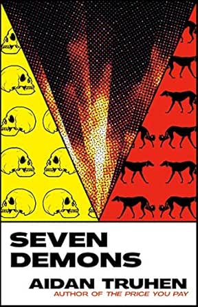 Aidan Truhen: Seven Demons (2021, Knopf Doubleday Publishing Group)