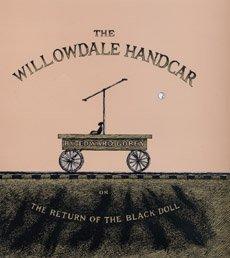 Edward Gorey: The Willowdale Handcar (Hardcover, 2004, Bloomsbury Publishing PLC)