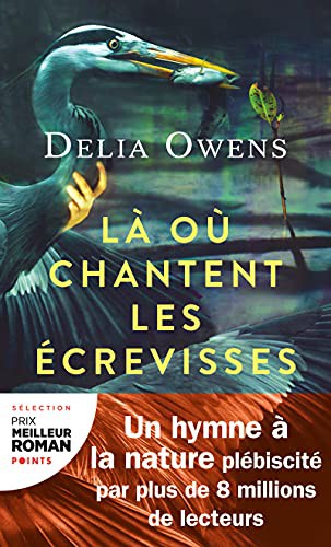 Delia Owens: Là où chantent les écrevisses (Paperback, French language, 2021, Éditions Points)