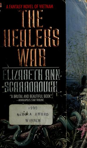 Elizabeth Ann Scarborough: The healer's war (Paperback, 1989, Bantam Books)