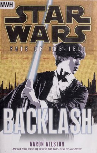Star Wars: Backlash (Hardcover, 2010, LucasBooks)