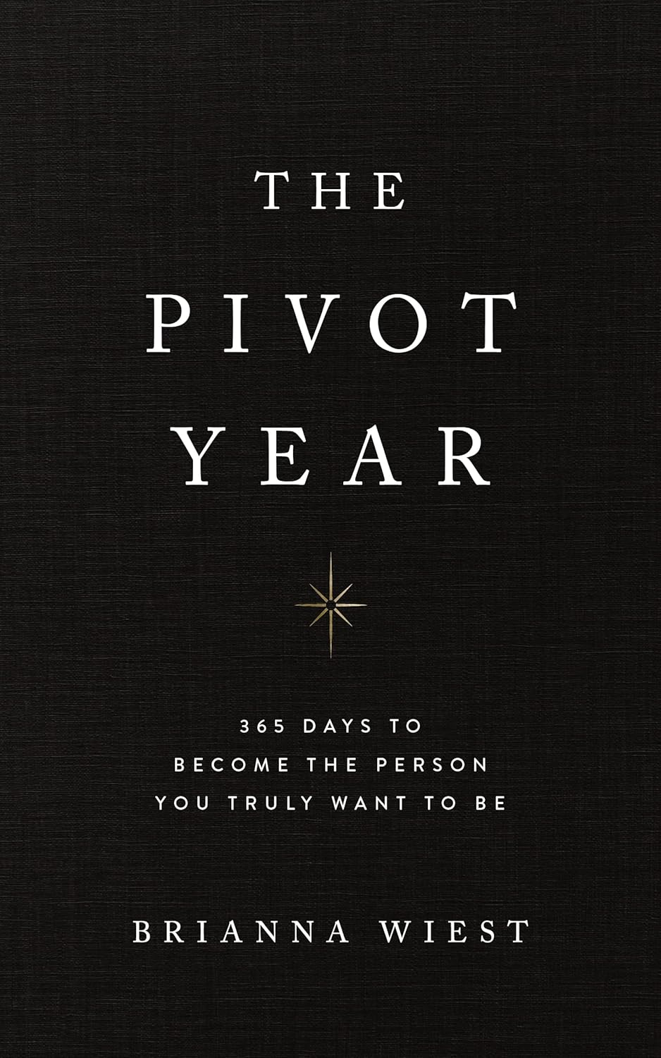 Brianna Wiest: Pivot Year (2023, Thought Catalog Books)