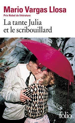 Mario Vargas Llosa: La tante Julia et le scribouillard (French language, 1985)