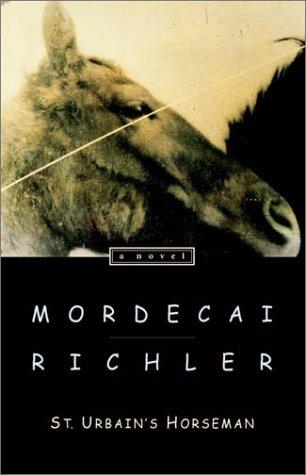 Mordecai Richler: St. Urbain's Horseman (Paperback, 2001, Emblem Editions)