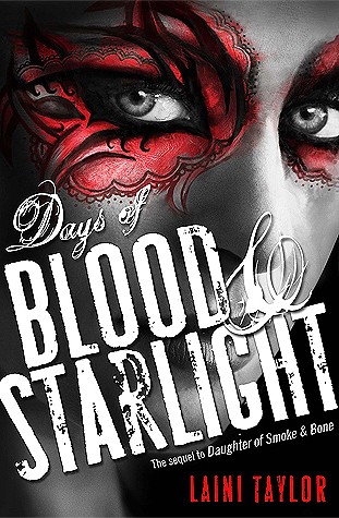 Days of blood & starlight (2012, Little, Brown and Company)