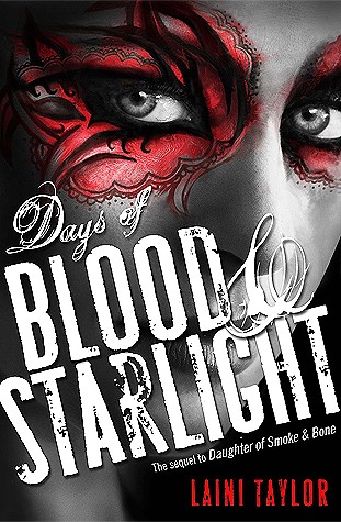 Laini Taylor: Days of blood & starlight (2012, Little, Brown and Company)