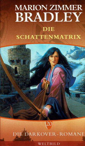 Marion Zimmer Bradley: Die Schattenmatrix (German language, Weltbild)