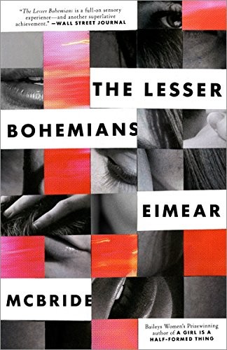 Eimear McBride: The Lesser Bohemians (Paperback, 2017, Hogarth)