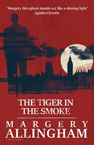 Margery Allingham: The Tiger in the Smoke (Paperback, 2016, Agora Books, Ipso Books)