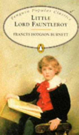 Frances Hodgson Burnett: Little Lord Fauntleroy (Penguin Popular Classics) (Spanish language, 1998, Penguin Books)