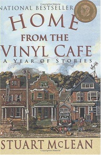 Stuart McLean: Home From the Vinyl Cafe (1999, Penguin Putnam~trade)