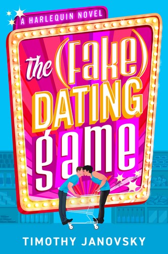 Timothy Janovsky: The (Fake) Dating Game (2024, Harlequin Mills & Boon, Limited)