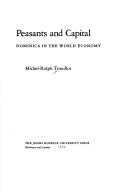 Michel-Rolph Trouillot: Peasants and capital (1988, Johns Hopkins University Press)