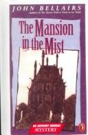 John Bellairs: The Mansion in the Mist (Anthony Monday Mystery) (Hardcover, 1999, Rebound by Sagebrush)