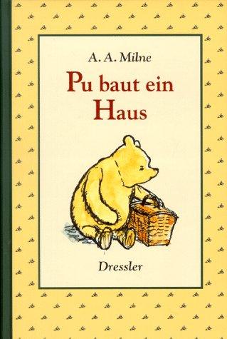 Pu baut ein Haus. (Hardcover, German language, 1998, Dressler Verlag)