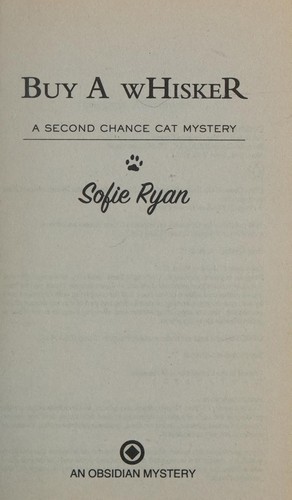 Sofie Ryan: Buy a Whisker (2016, Penguin Publishing Group)