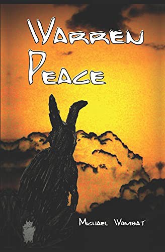 Michael Wombat: Warren Peace (Paperback, 2012, Independently published)